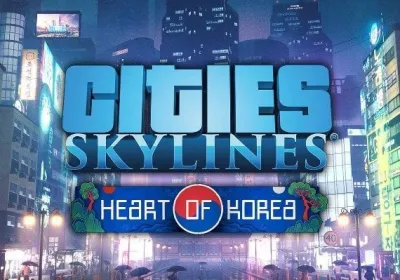 Cities: Skylines - Content Creator Pack: Heart of Korea DLC