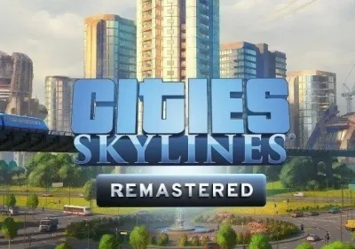 Cities: Skylines Remastered Edition