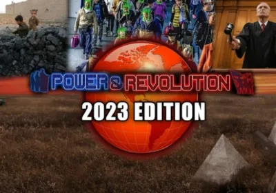 Power & Revolution 2023 Edition