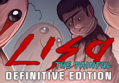 LISA: The Painful Definitive Edition