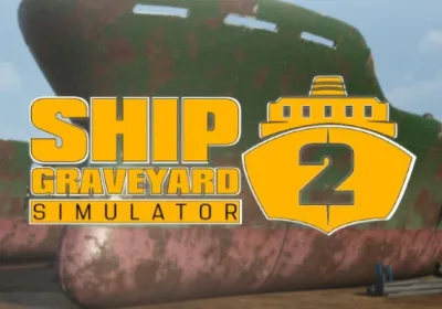 Ship Graveyard Simulator 2