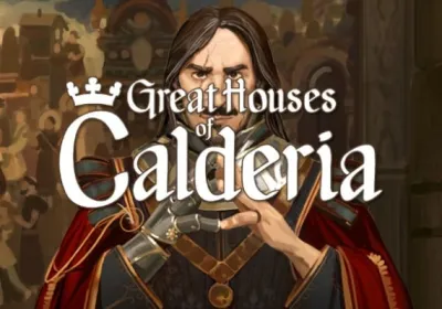 Great Houses of Calderia