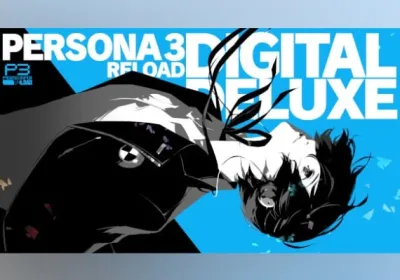 Persona 3: Reload Deluxe Edition