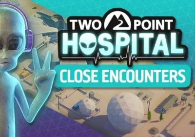 Two Point Hospital: Close Encounters DLC