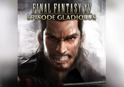 Final Fantasy XV: Episode Gladiolus DLC