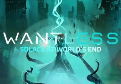 Wantless: Solace at World’s End