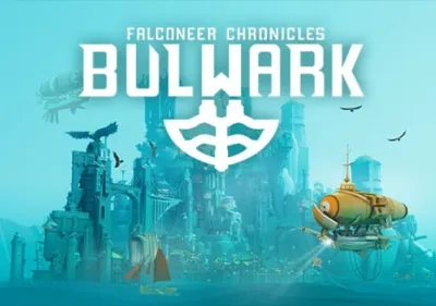 Bulwark: Falconeer Chronicles