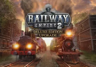 Railway Empire 2 - Deluxe Edition Upgrade DLC