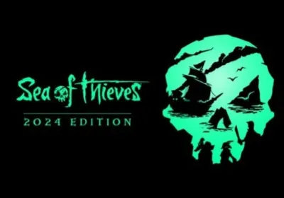 Sea of Thieves 2024 Edition