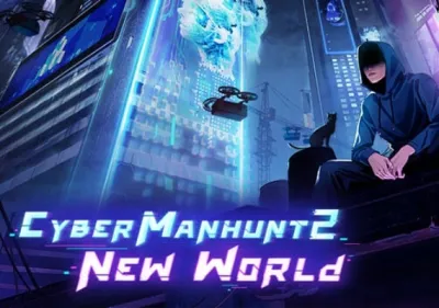 Cyber Manhunt 2: New World