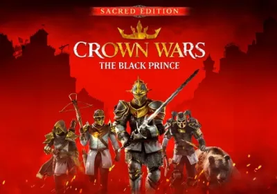 Crown Wars: The Black Prince Sacred Edition