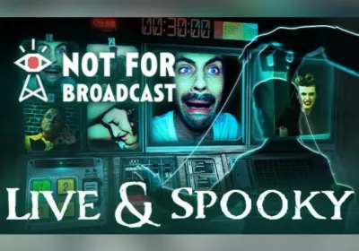 Not For Broadcast - Live & Spooky DLC