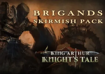 King Arthur: Knight's Tale - Brigands Skirmish Pack DLC