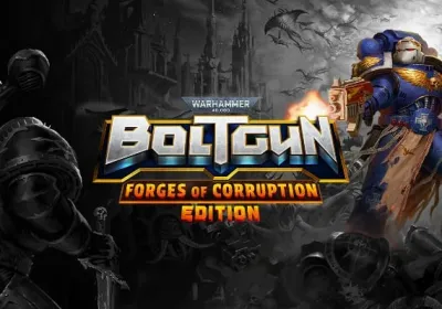 Warhammer 40,000: Boltgun Forges of Corruption Edition