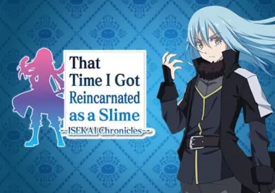 ISEKAI Chronicles: That Time I Got Reincarnated as a Slime