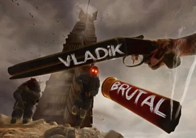 VLADiK Brutal