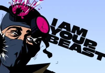 I Am Your Beast