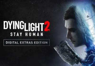Dying Light 2: Stay Human Extras Edition