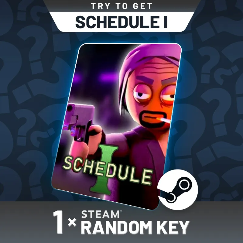 Try to Get Schedule I - Random 1 Key