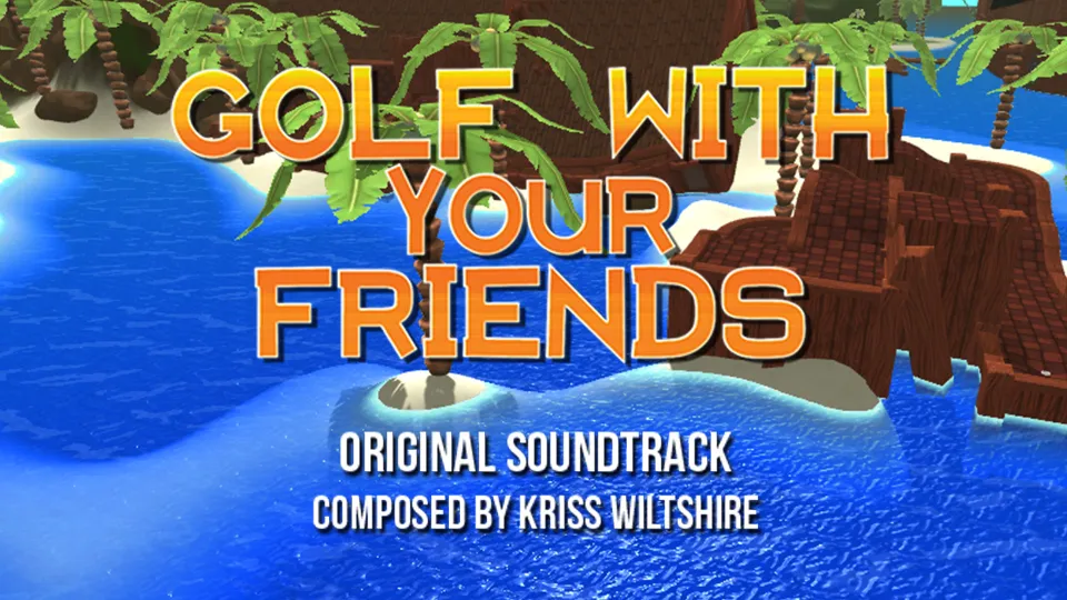 Golf With Your Friends - OST