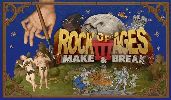 Rock of Ages 3: Make & Break