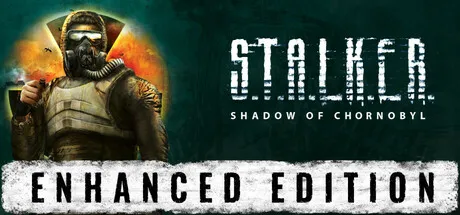 S.T.A.L.K.E.R.: Shadow of Chornobyl - Enhanced Edition