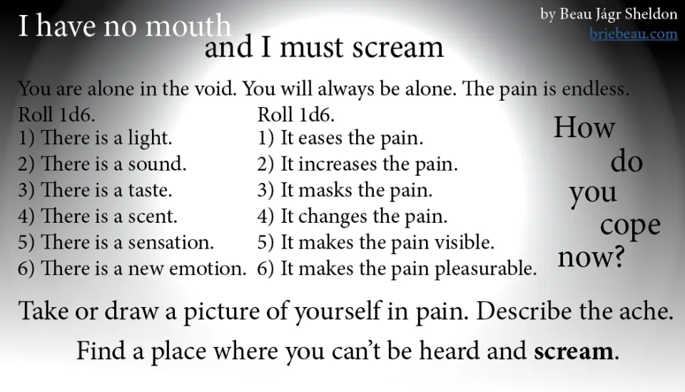 I Have No Mouth, and I Must Scream